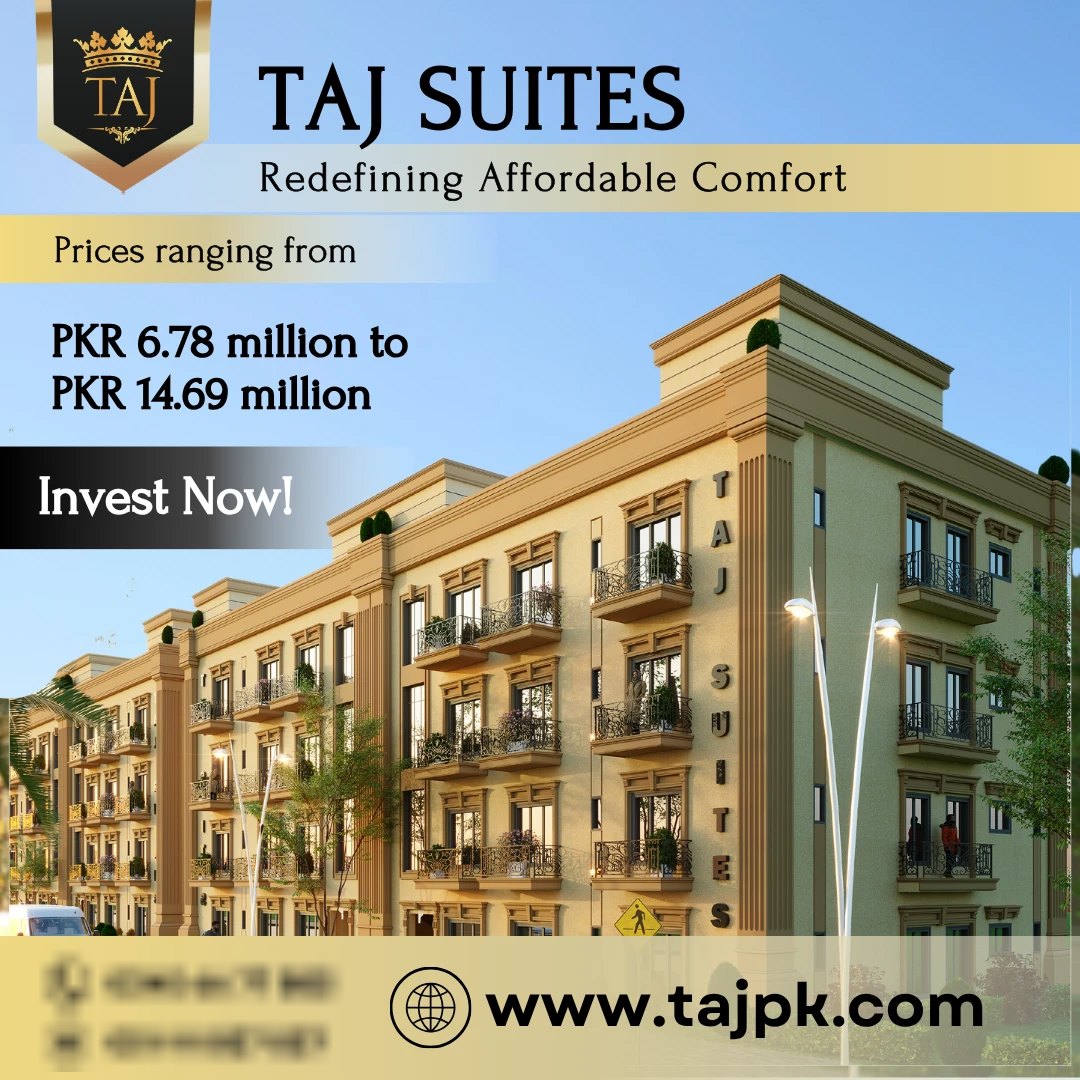 Taj Suites pricing post: prices from PKR 6.78 million to PKR 14.69 million, Invest Now