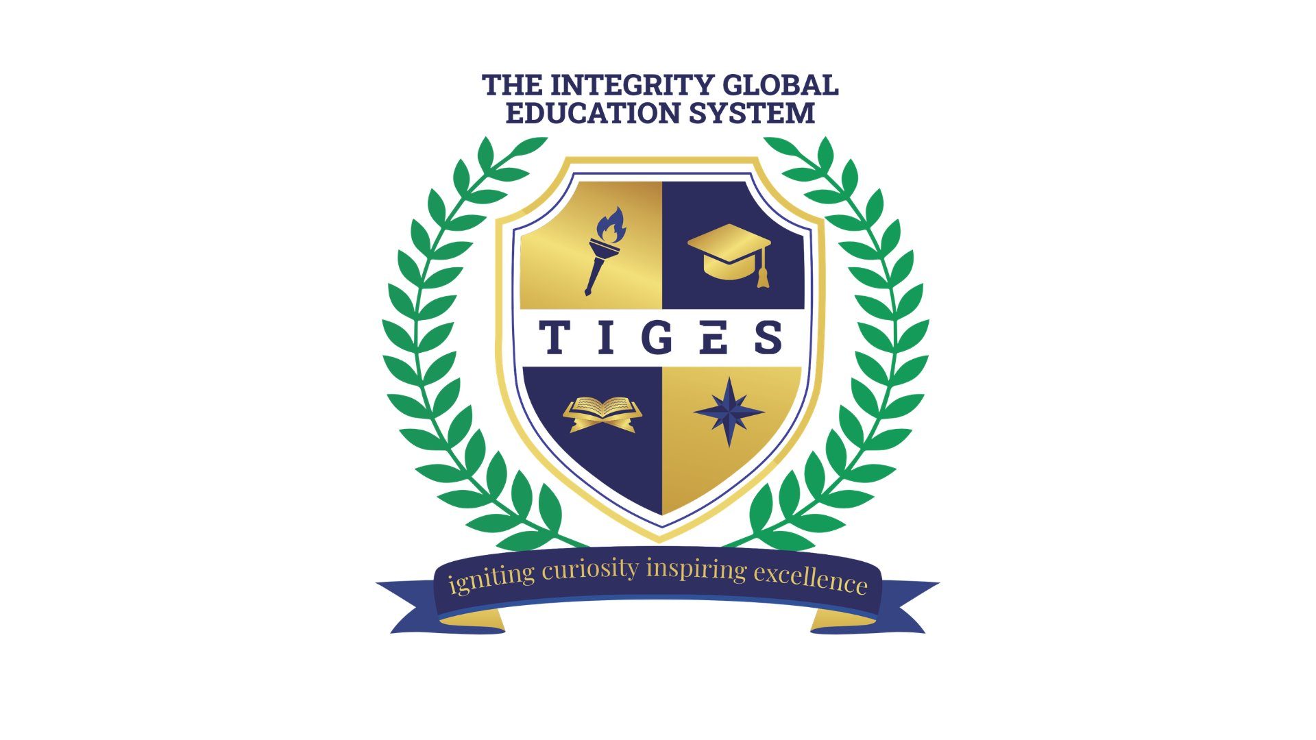 TIGES logo: a navy and gold crest with a torch, graduation cap, book and compass star, framed by green laurels and a ribbon reading igniting curiosity inspiring excellence