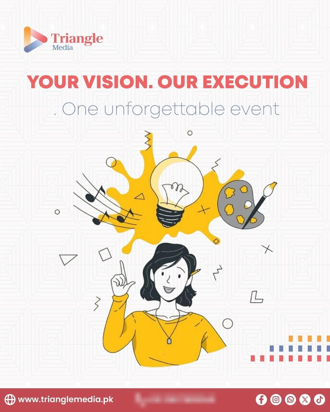 Triangle Media post: Your vision. Our execution. One unforgettable event. A woman with an idea, music and a paint palette